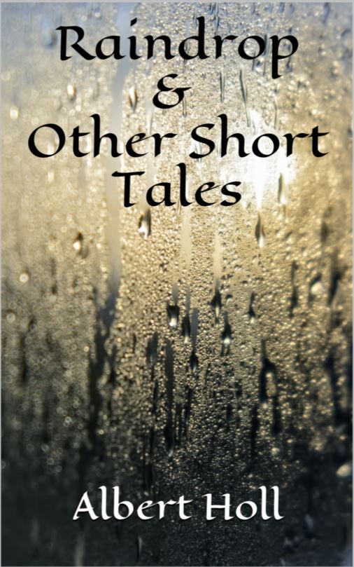 Raindrop & Other Short Tales